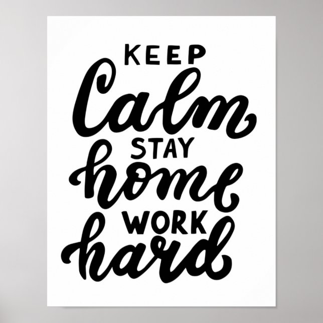Affiche Keep Calm Stay Home Work Hard (Devant)