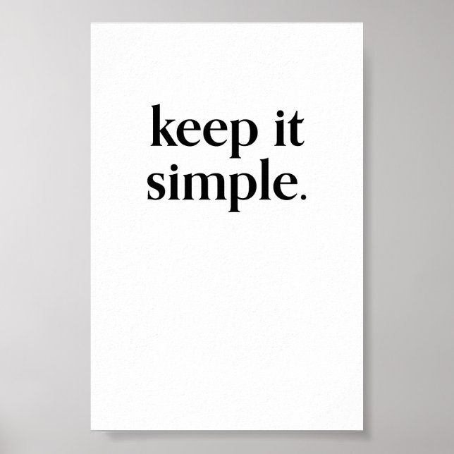 Affiche Keep It Simple Modern Wall Art (Devant)