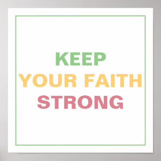 Affiche KEEP YOUR FAITH STRONG Spiritual Transformation