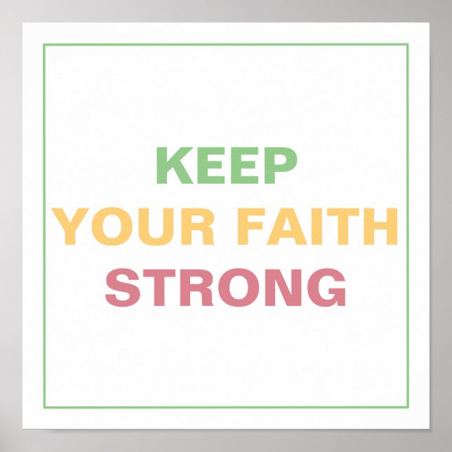 Affiche KEEP YOUR FAITH STRONG Spiritual Transformation (Devant)