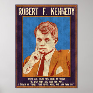 Affiche Kennedy, Robert - "Pourquoi pas ?"