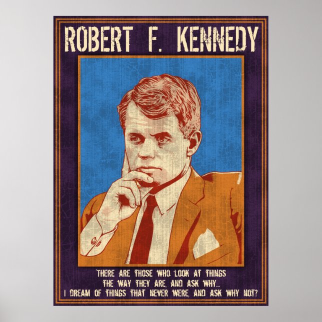 Affiche Kennedy, Robert - "Pourquoi pas ?" (Devant)
