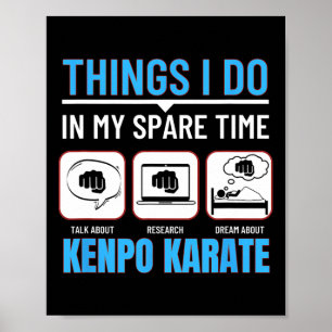 Affiche Kenpo Karate Ce Que Je Fais Dans Mon Temps Libre A