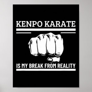 Affiche Kenpo Karate Est Ma Pause De La Réalité Drôle Amér