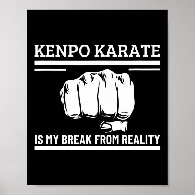 Affiche Kenpo Karate Est Ma Pause De La Réalité Drôle Amér (Devant)