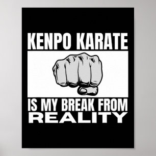 Affiche Kenpo Karate Est Ma Pause De La Réalité Drôle Amér