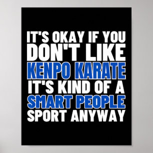 Affiche Kenpo Karate Est Pour Les Gens Intelligents Drôle 