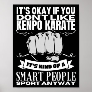 Affiche Kenpo Karate Est Pour Les Gens Intelligents Drôle 