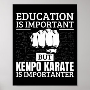 Affiche Kenpo Karate L'éducation est important Amusant Amé