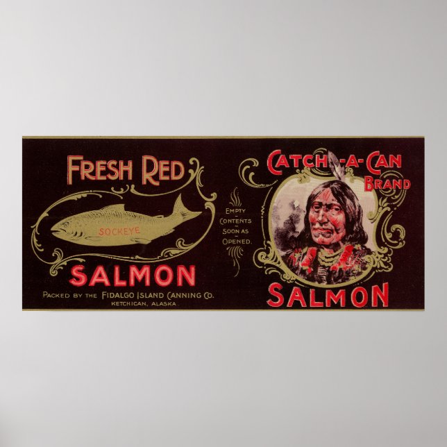 Affiche Ketchican, Alaska - Étiquette Saumon Catch-A-Can (Devant)