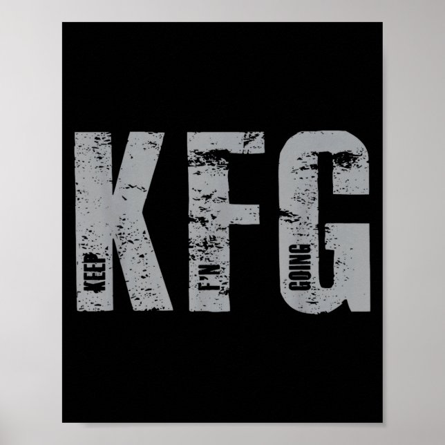 Affiche Kfg Keep F'n Going Military Style  (Devant)