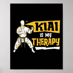 Affiche Kiai Est Ma Thérapie Drôle Shotokan Artistes Marti