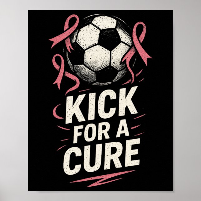 Affiche Kick For A Cure - Soutien au football pour le canc (Devant)