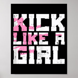 Affiche Kick Like Girl Karaté Taekwondo Kung Fu Arts Marti