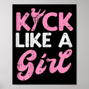 Affiche Kick Like Girl Karate Taekwondo Kung Fu Martial Ar