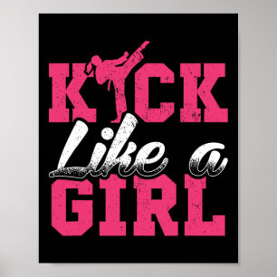Affiche Kick Like Girl Karate Taekwondo Martial Arts Cadea