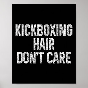 Affiche Kickboxing Cheveux S'en Fout Drôle Kickboxeur Arts