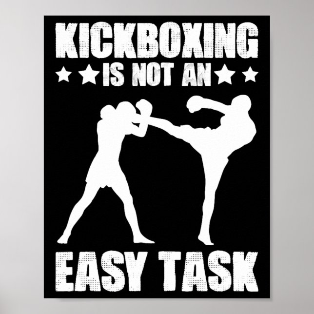 Affiche Kickboxing Not An Easy Task Boxing Martial Arts Ki (Devant)