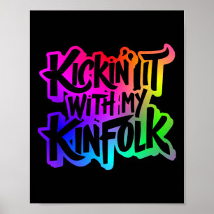 Affiche Kickin'It Avec Mon Kinfolk Funny Family Reunion