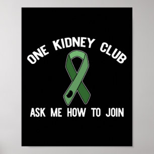 Affiche Kidney Club Demandez-Moi Comment Rejoindre Le Mème