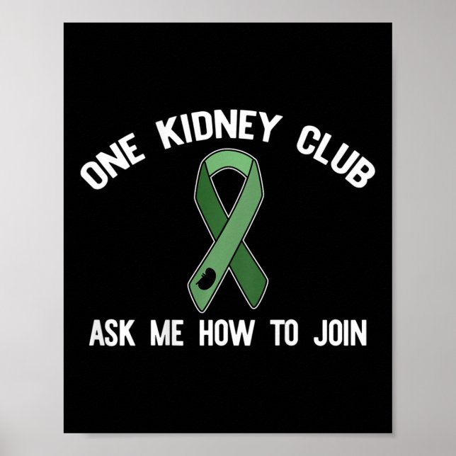 Affiche Kidney Club Demandez-Moi Comment Rejoindre Un Mème (Devant)