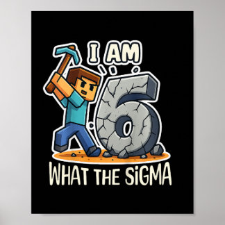 Affiche Kids 6 Years Old Sigma Pixel Art Mining Gamer Birt