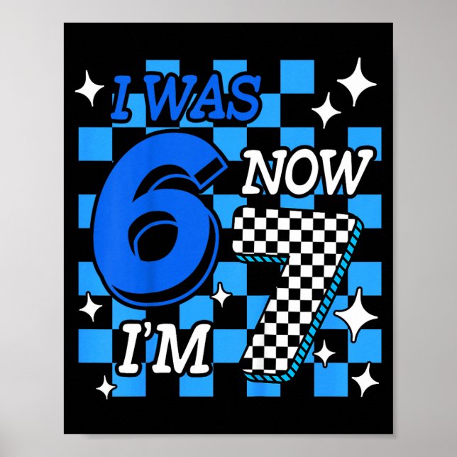 Affiche Kids Blue Checkered I Was 6 Now I'm 7 Birthday Boy (Devant)