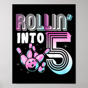 Affiche Kids Bowler Rollin’ Into 5 Bowling 5Anniversaire K