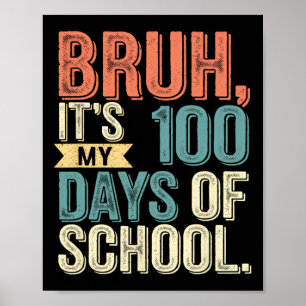 Affiche Kids Boys Bruh C'est mes 100 jours d'enseignant sc