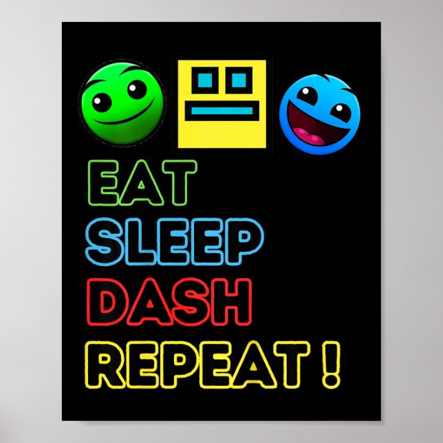 Affiche Kids Eat Sleep Dash Repeat Video Game Geometry Vid (Devant)