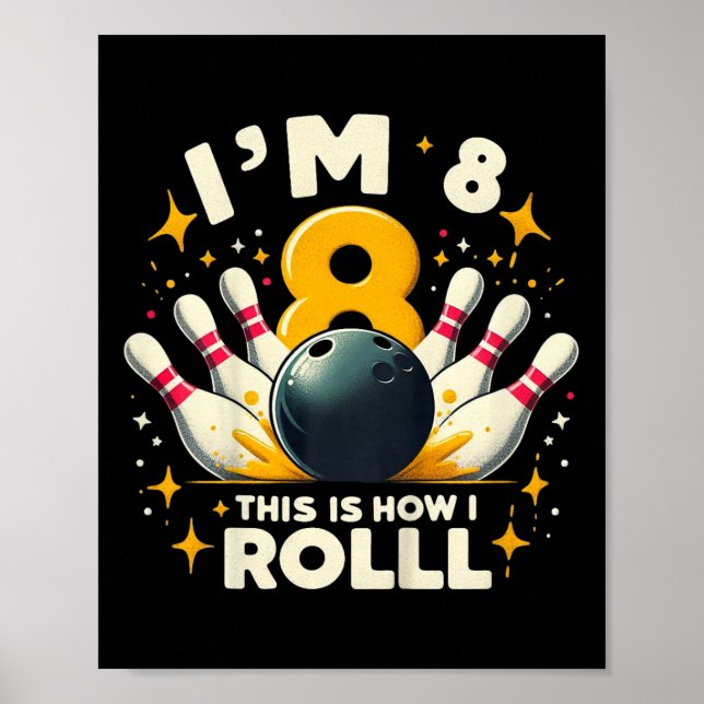 Affiche Kids Funny Bowling Anniversaire Je suis 8 ans C'es (Devant)