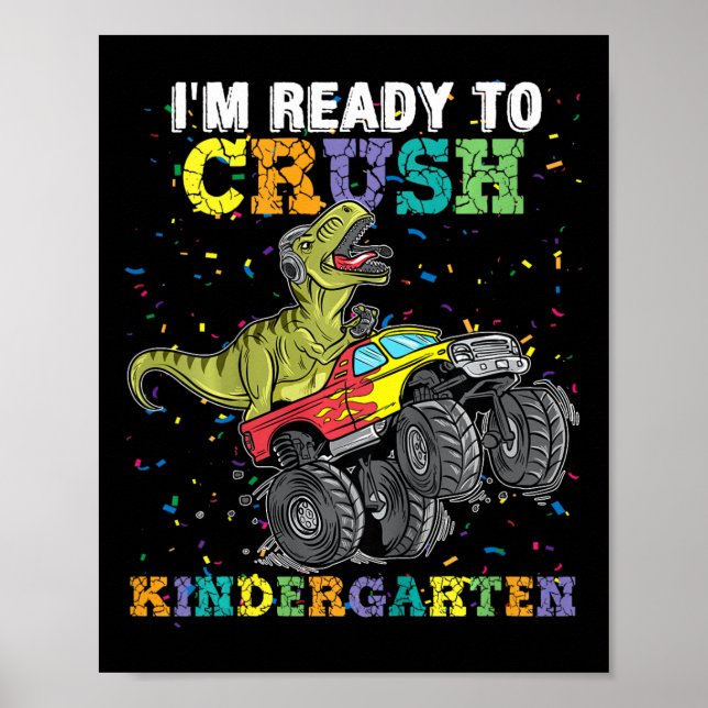 Affiche Kids I'm Ready To Crush Kindergarten Monster Truck (Devant)