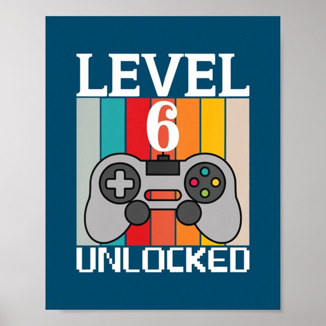 Affiche Kids Level 6 Unlocked Video Game 6th Birthday (Devant)