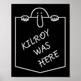 Affiche Kilroy Était Ici Graffiti Art Avec Poches