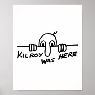 Affiche Kilroy Était Ici - Guerre Mondiale Ii, 2ème guerre