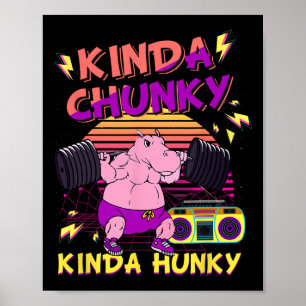 Affiche Kinda Chunky Et Kinda Hunky Bodybuilding Gym Fitne