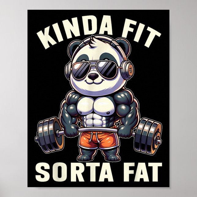 Affiche Kinda Fit Sorta Fat - Funny Gym Bear Weightlifting (Devant)