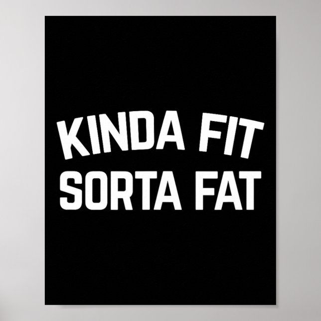 Affiche Kinda Fit Sorta Gras (Devant)