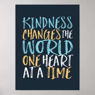 Affiche Kindness Change The World Inspirational Cote