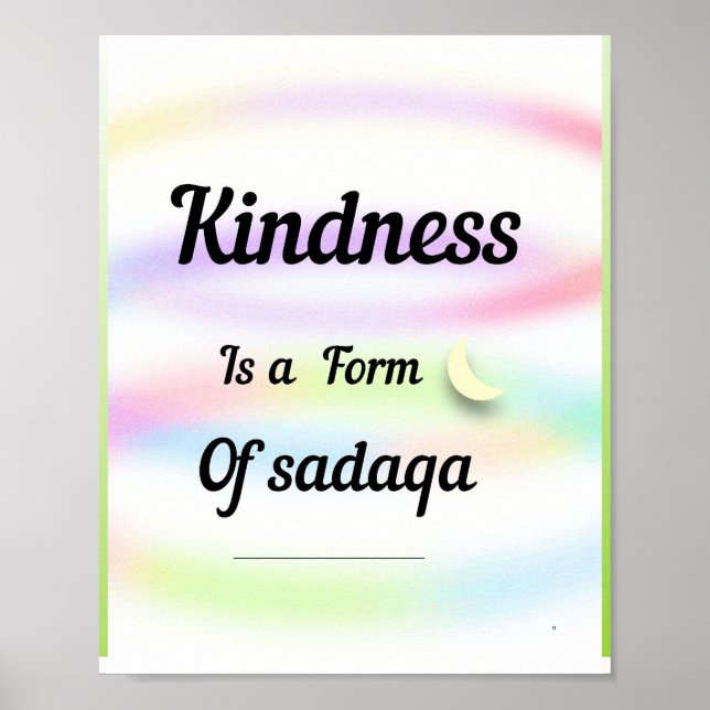 Affiche Kindness is a form of sadaqa. An inspirational art (Devant)