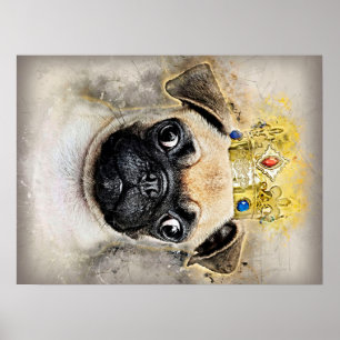 Affiche King Of The Pug Dogs, Funny Dog, Pug Lover Gift
