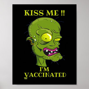 Affiche "KISS ME, JE SUIS VACCINÉ" drôle