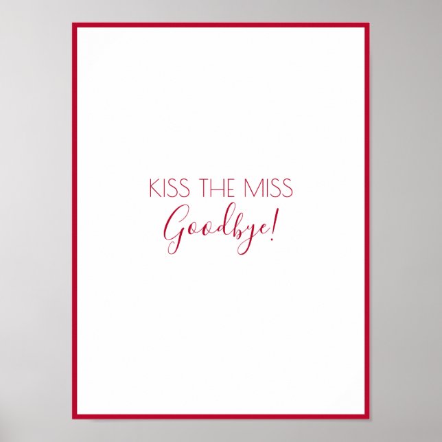 Affiche Kiss The Miss Goodbye Bachelorette Game Keepsaké (Devant)