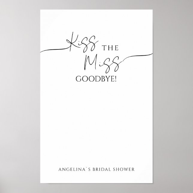 Affiche "Kiss the Miss Goodbye!" pour une douche d (Devant)