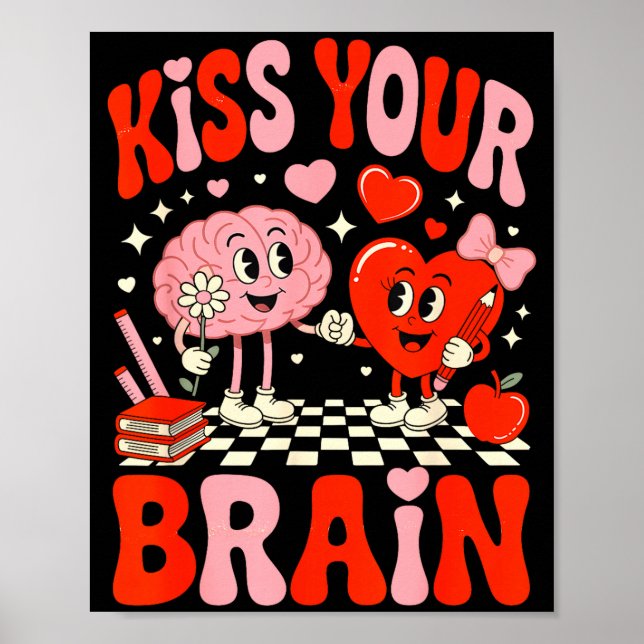 Affiche Kiss Your Brain Women Valentine's Day Retro School (Devant)
