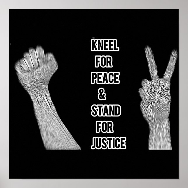 Affiche Kneel for Peace and Stand for Justice (Devant)