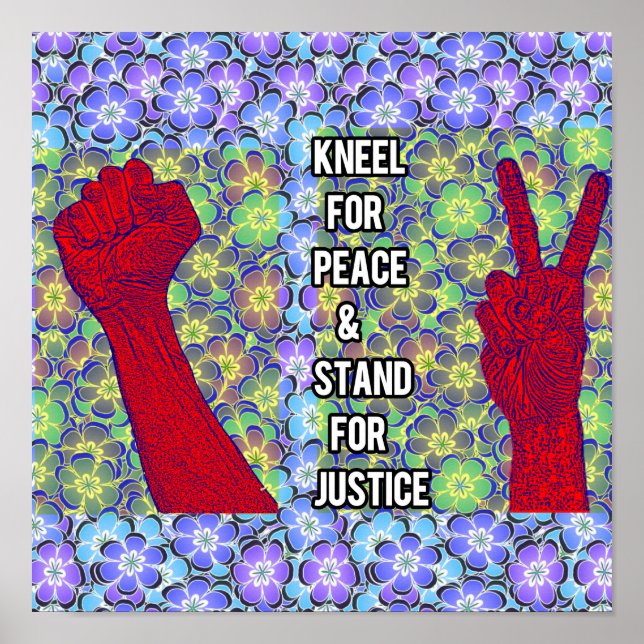 Affiche Kneel for Peace and Stand for Justice (Devant)
