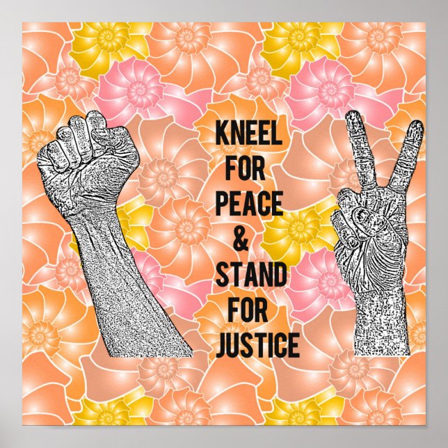 Affiche Kneel for Peace and Stand for Justice (Devant)