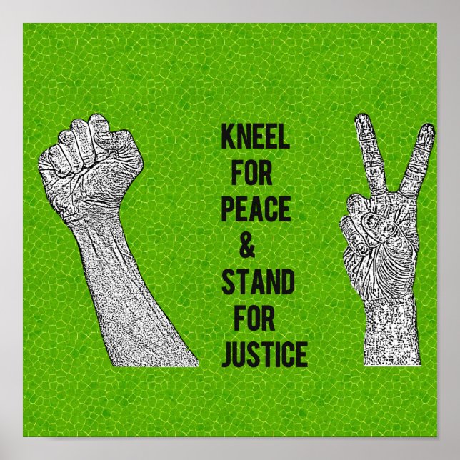Affiche Kneel for Peace and Stand for Justice (Devant)