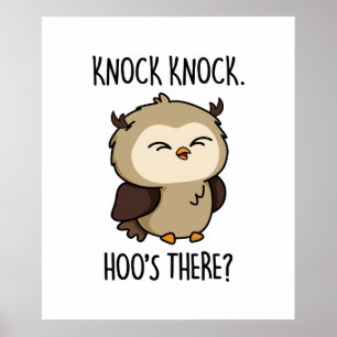 Affiche Knock Hoos There Funny Owl Pun